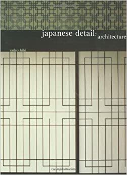 Japanese Detail: Architecture by Sadao Hibi