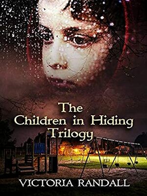 The Children in Hiding Trilogy by Victoria Randall