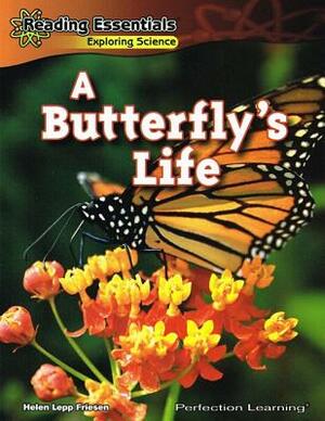 A Butterfly's Life by Helen Lepp Friesen