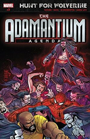 Hunt For Wolverine: Adamantium Agenda (2018) #3 by Tom Taylor, Giuseppe Camuncoli, R.B. Silva