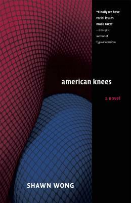 American Knees by Shawn Wong