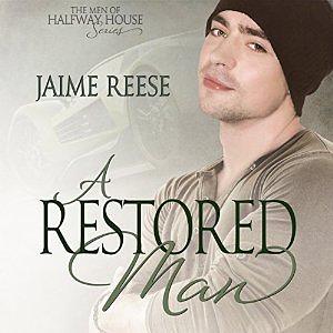 A Restored Man by Jaime Reese