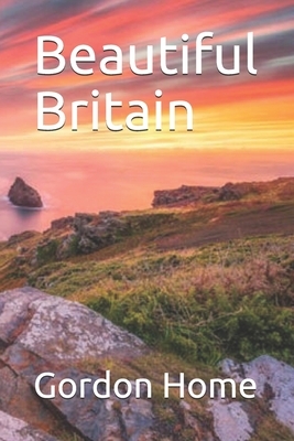 Beautiful Britain by Gordon Home