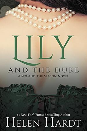 Lily and the Duke by Helen Hardt