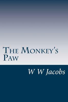 The Monkey's Paw by W.W. Jacobs