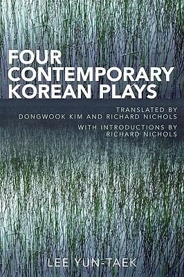 Four Contemporary Korean Plays by Lee Yun Taek