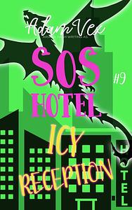 SOS Hotel: Icy Reception by Ariana Nash, Adam Vex