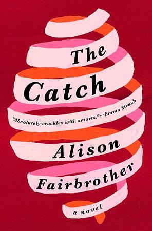 The Catch by Alison Fairbrother