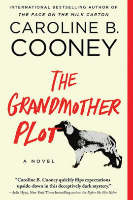 The Grandmother Plot by Caroline B. Cooney