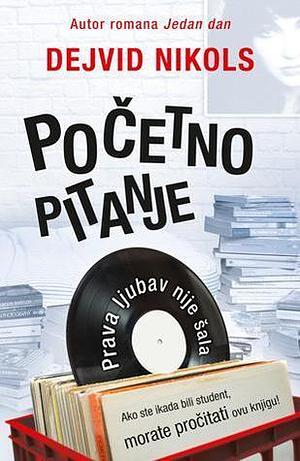 Početno pitanje by David Nicholls, David Nicholls