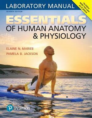 Essentials of Human Anatomy & Physiology Laboratory Manual by Pamela Jackson, Elaine Marieb