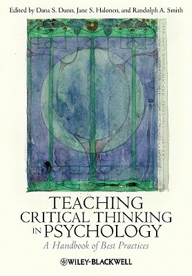 Teaching Critical Thinking in Psychology: A Handbook of Best Practices by 