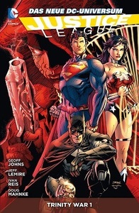 Justice League: Trinity War by Jeff Lemire, Mikel Janín, Geoff Johns, Doug Mahnke, Ivan Reis