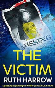 The Victim  by Ruth Harrow