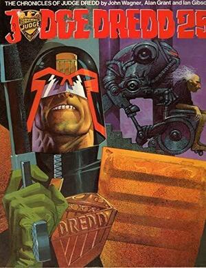 Judge Dredd Chronicles, #25 by John Wagner