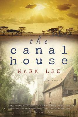 The Canal House by Mark Lee