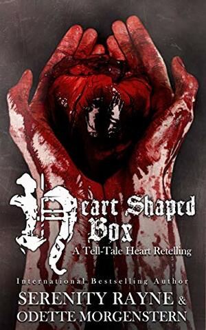 Heart Shaped Box: A Tell-Tale Heart Retelling by Serenity Rayne