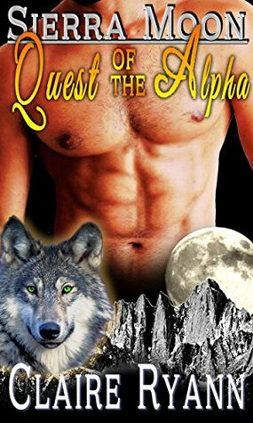 Quest of the Alpha by Claire Ryann