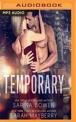 Temporary by Sarah Mayberry, Sarina Bowen