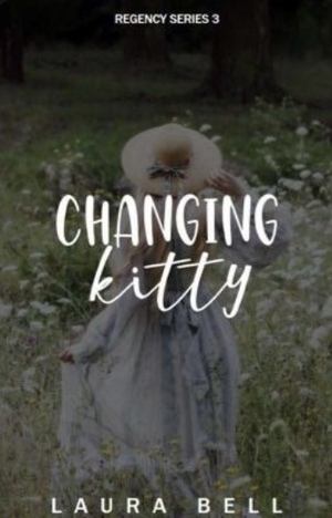 Changing Kitty by Laura Bell