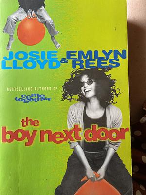 The Boy Next Door by Emlyn Rees, Josie Lloyd