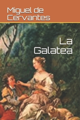 La Galatea by Miguel de Cervantes