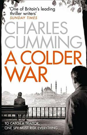A Colder War by Charles Cumming