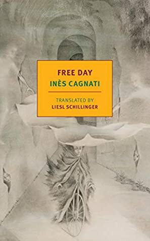 Free Day (New York Review Books Classics) by Liesl Schillinger, Inès Cagnati