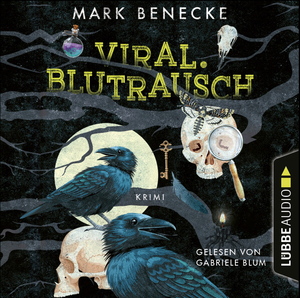 Viral. Blutrausch by Mark Benecke