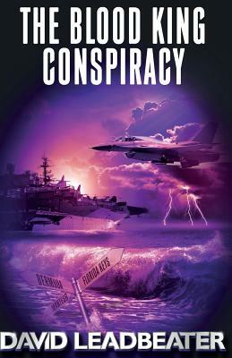 The Blood King Conspiracy by David Leadbeater