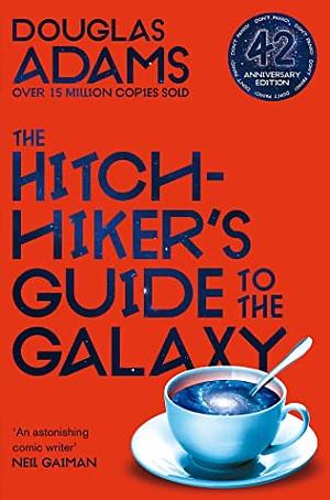 The Hitchhiker's Guide to the Galaxy by Douglas Adams