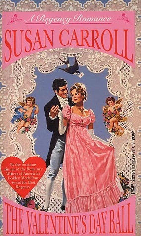 The Valentine's Day Ball by Susan Carroll