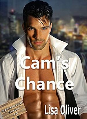 Cam's Chance by Lisa Oliver