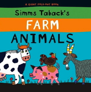 Simms Taback's Farm Animals by Simms Taback