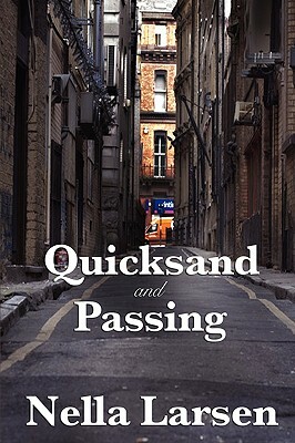 Quicksand and Passing by Nella Larsen