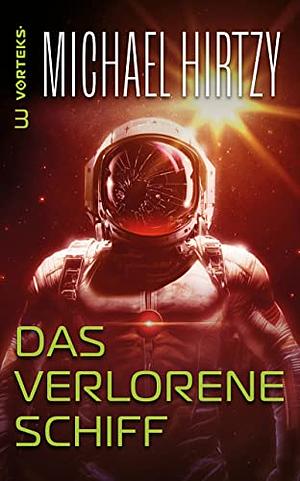 Das verlorene Schiff by Michael Hirtzy