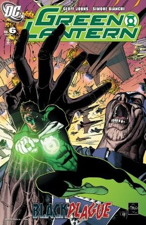 Green Lantern (2005-2011) #6 by Simone Bianchi, Geoff Johns
