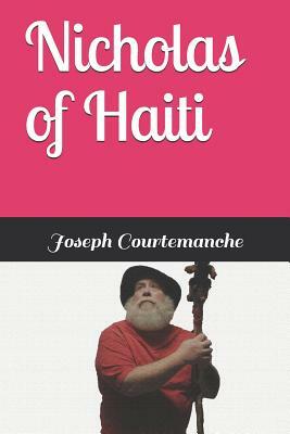 Nicholas of Haiti by Joseph Courtemanche