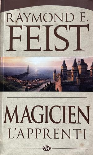 Magicien - L'Apprenti: La Guerre de la Faille, T1 by Raymond E. Feist