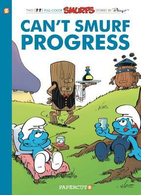 Can't Smurf Progress by Peyo