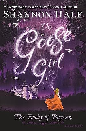 The Goose Girl by Shannon Hale