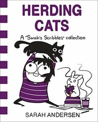 Herding Cats by Sarah Andersen