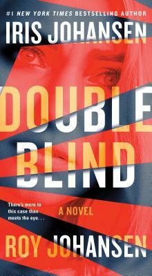 Double Blind by Iris Johansen, Roy Johansen