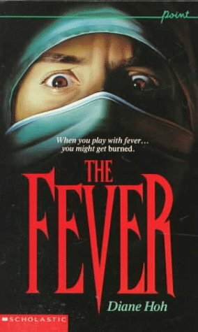 The Fever by Diane Hoh