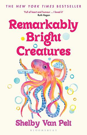 Remarkably bright creatures  by Shelby Van Pelt