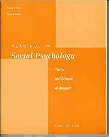 Readings in Social Psychology: The Art and Science of Research by Saul M. Kassin, Steven Fein