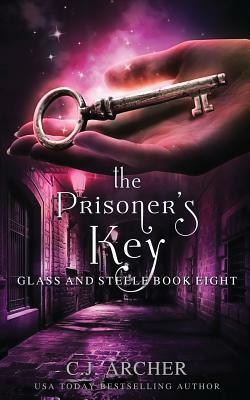 The Prisoner's Key by C.J. Archer