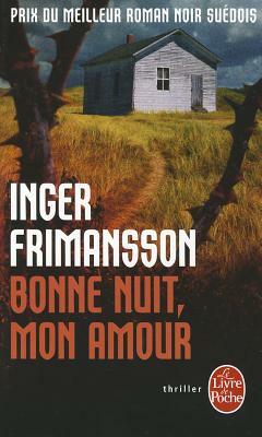 Bonne Nuit, Mon Amour by Inger Frimansson, Inger Frimansson