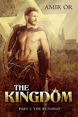 The Kingdom - Part One: The Runaway: A Historical Fiction Novel by Amir Or