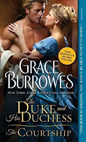 The Duke and His Duchess / The Courtship by Grace Burrowes